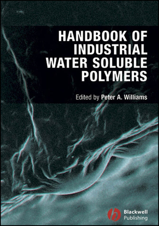 Handbook of Industrial Water Soluble Polymers (Hardback) 9781405132428