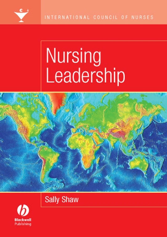 International Council of Nurses; Nursing Leadership (Paperback / softback) 9781405135238