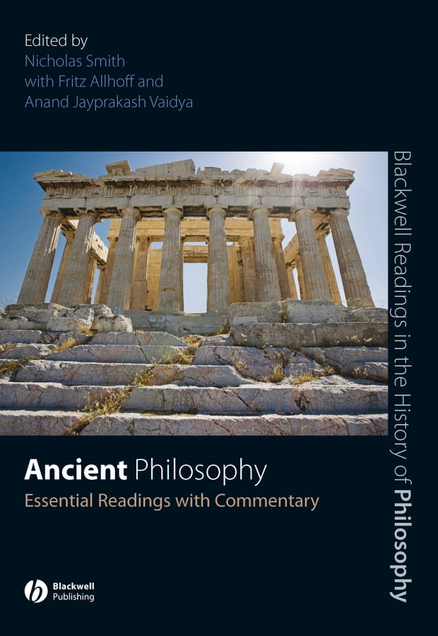 Ancient Philosophy; Essential Readings with Commentary (Hardback) 9781405135627