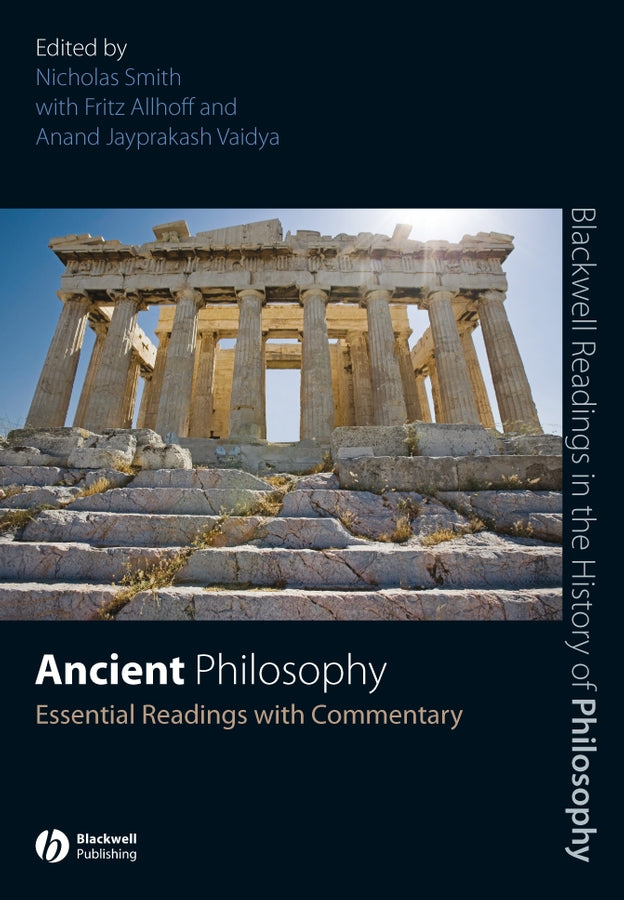 Ancient Philosophy; Essential Readings with Commentary (Paperback / softback) 9781405135634
