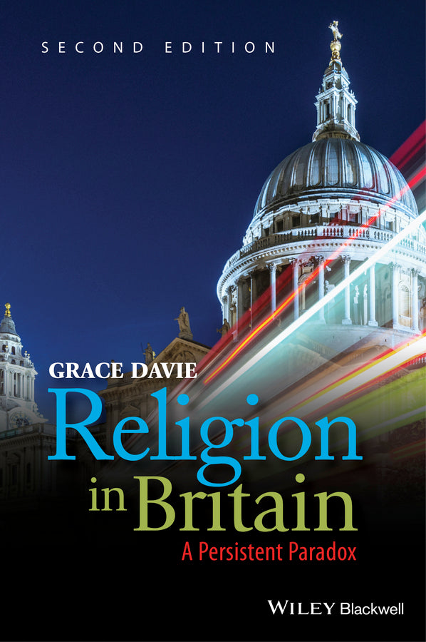 Religion in Britain; A Persistent Paradox (Hardback) 9781405135955