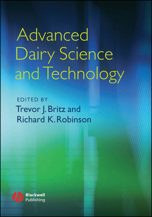Advanced Dairy Science and Technology (Hardback) 9781405136181