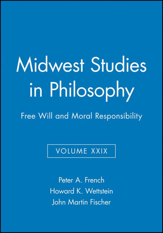 Free Will and Moral Responsibility, Volume XXIX (Paperback / softback) 9781405138109
