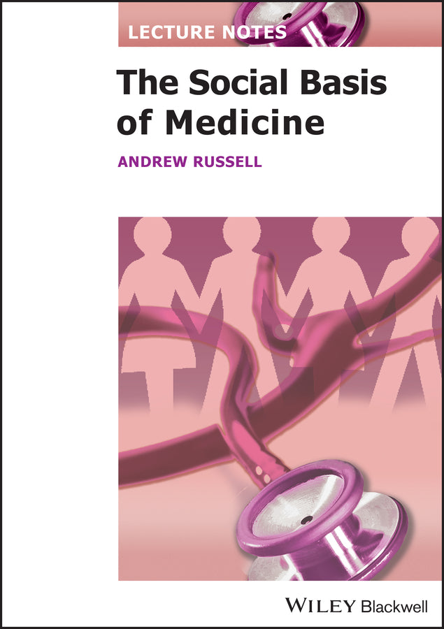 The Social Basis of Medicine (Paperback / softback) 9781405139120