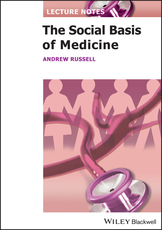 The Social Basis of Medicine (Paperback / softback) 9781405139120