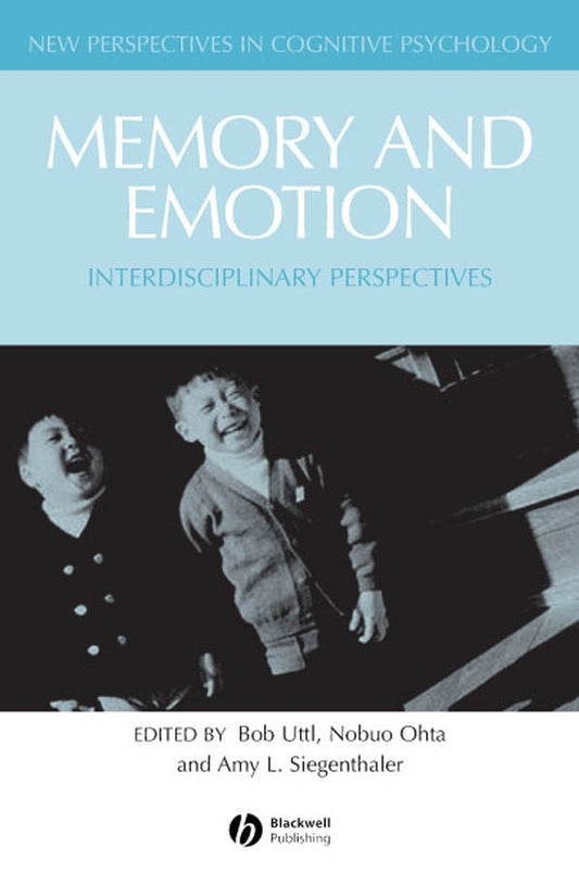 Memory and Emotion; Interdisciplinary Perspectives (Hardback) 9781405139816