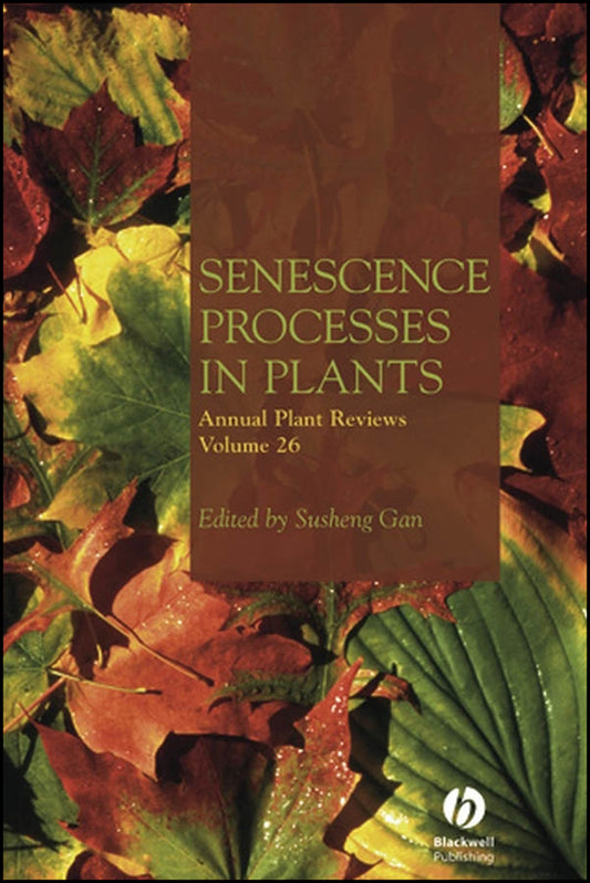 Senescence Processes in Plants (Hardback) 9781405139847