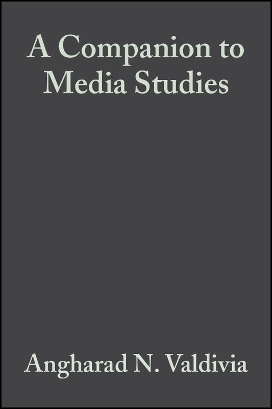 A Companion to Media Studies (Paperback / softback) 9781405141741