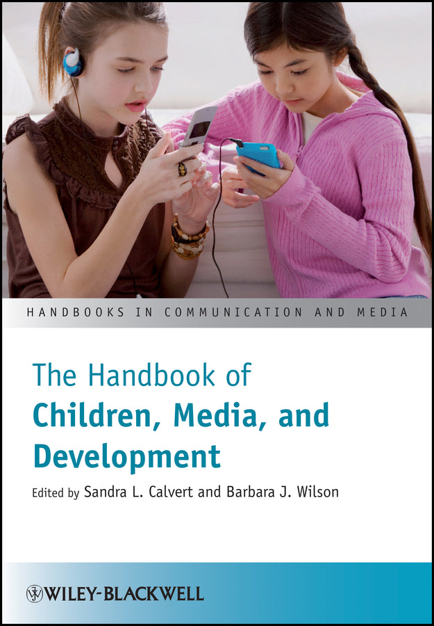 The Handbook of Children, Media, and Development (Hardback) 9781405144179