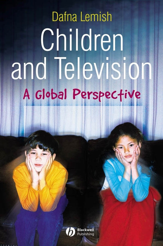 Children and Television; A Global Perspective (Hardback) 9781405144186