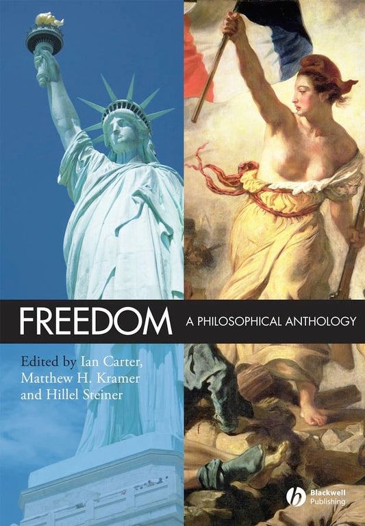 Freedom; A Philosophical Anthology (Hardback) 9781405145039