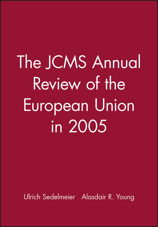 The JCMS Annual Review of the European Union in 2005 (Paperback / softback) 9781405145169
