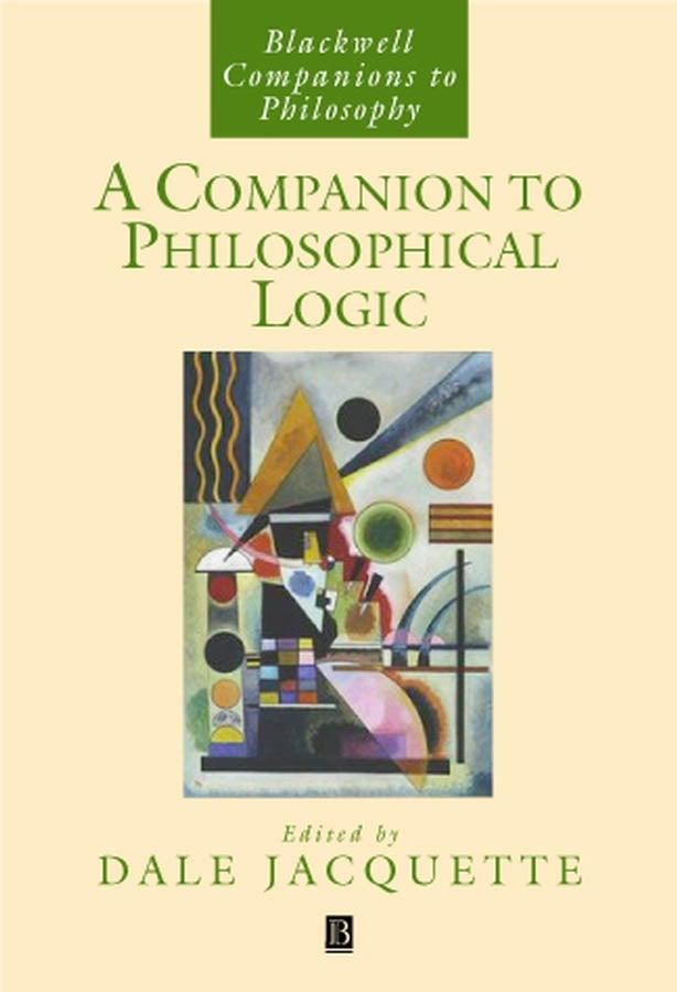 A Companion to Philosophical Logic (Paperback / softback) 9781405145756