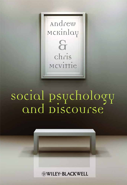 Social Psychology and Discourse (Paperback / softback) 9781405146579