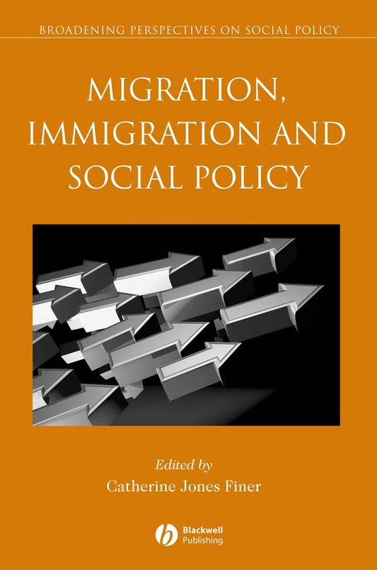 Migration, Immigration and Social Policy (Paperback / softback) 9781405146685