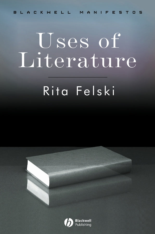 Uses of Literature (Paperback / softback) 9781405147248