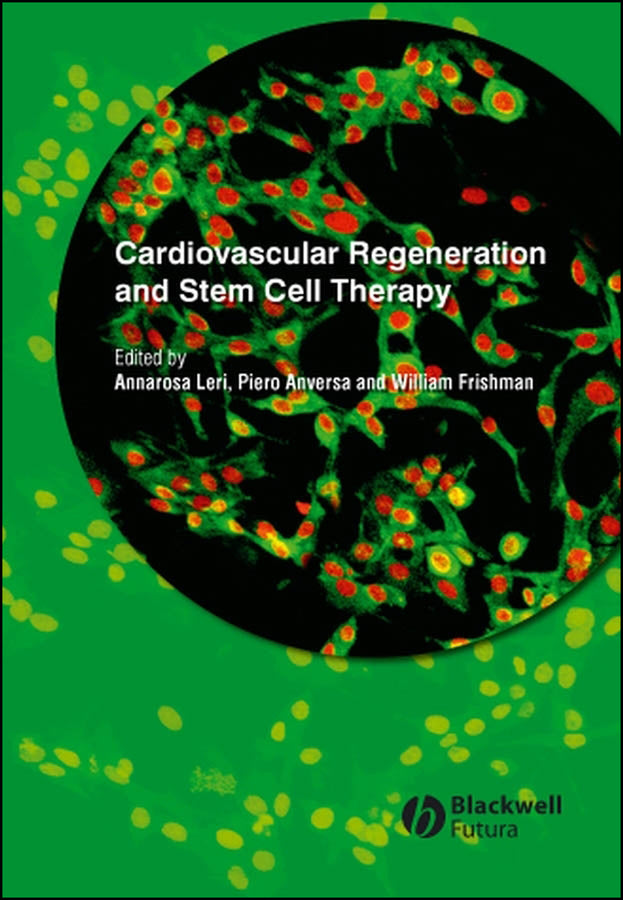 Cardiovascular Regeneration and Stem Cell Therapy (Hardback) 9781405148429