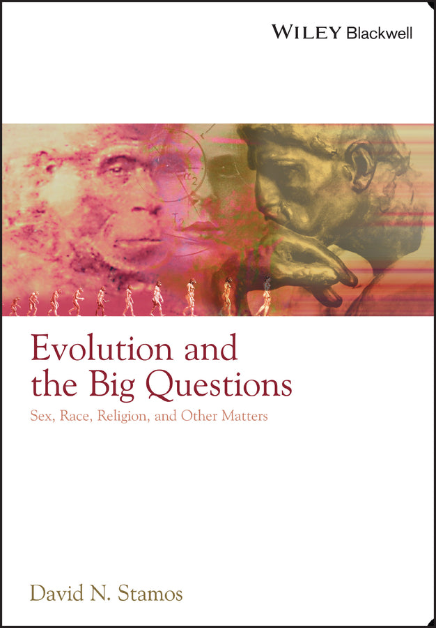 Evolution and the Big Questions; Sex, Race, Religion, and Other Matters (Paperback / softback) 9781405149037