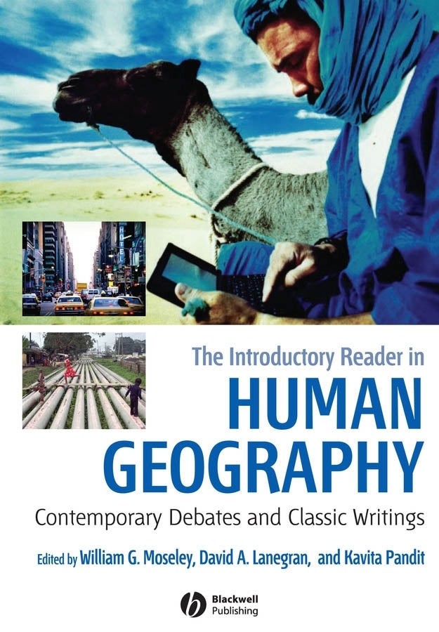 The Introductory Reader in Human Geography; Contemporary Debates and Classic Writings (Hardback) 9781405149211