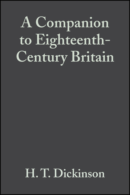A Companion to Eighteenth-Century Britain (Paperback / softback) 9781405149631