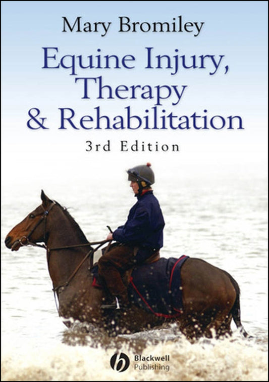 Equine Injury, Therapy and Rehabilitation (Paperback / softback) 9781405150613