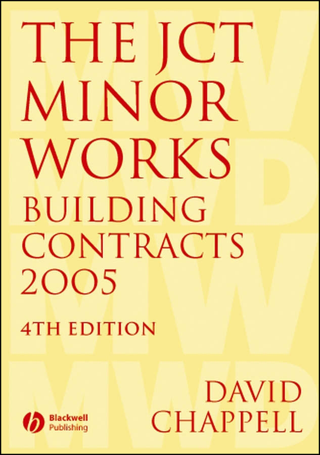 The JCT Minor Works Building Contracts 2005 (Paperback / softback) 9781405152716