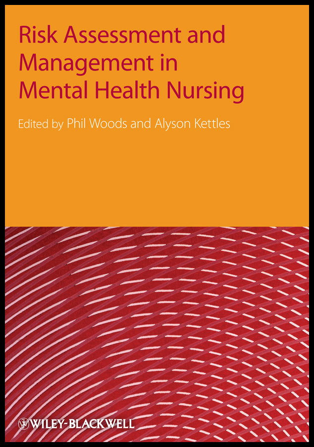 Risk Assessment and Management in Mental Health Nursing (Paperback / softback) 9781405152860