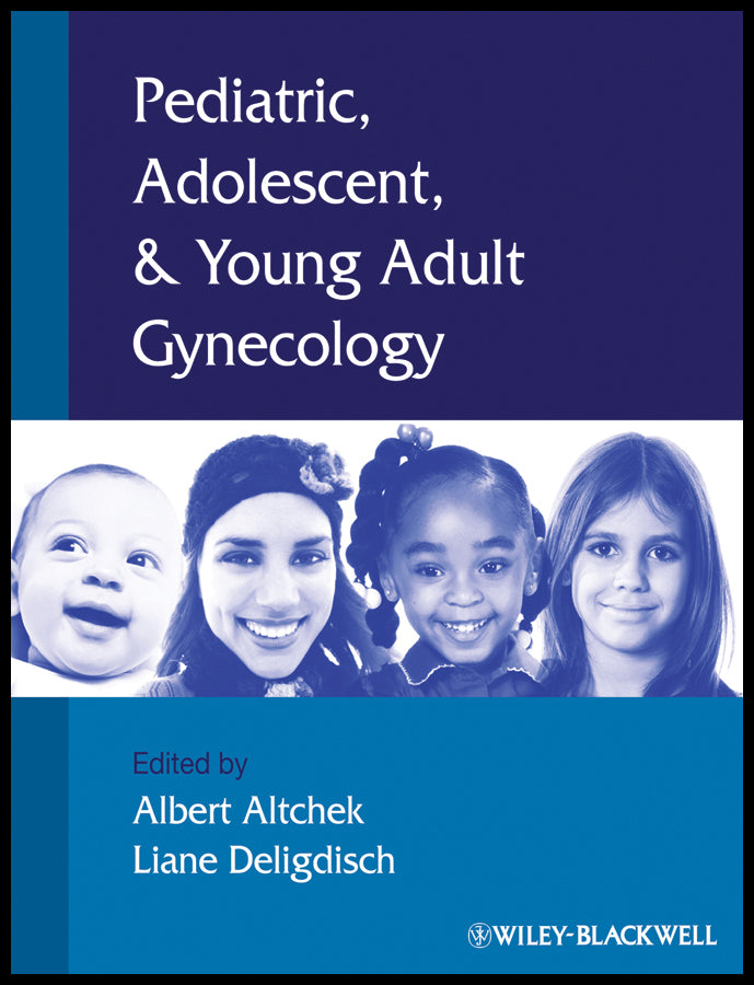 Pediatric, Adolescent and Young Adult Gynecology (Hardback) 9781405153478