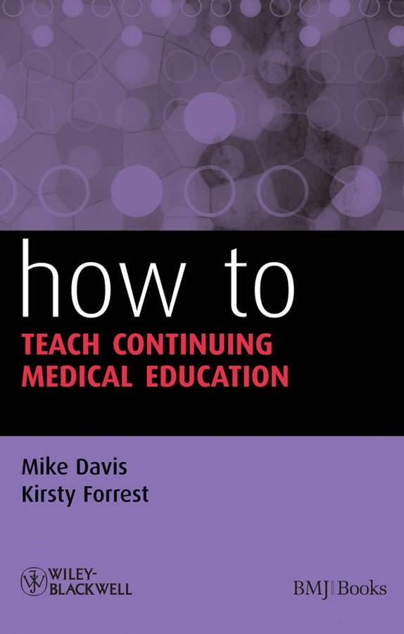 How to Teach Continuing Medical Education (Paperback / softback) 9781405153980
