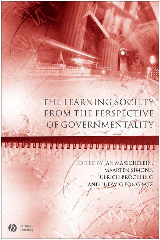 The Learning Society from the Perspective of Governmentality (Paperback / softback) 9781405156028