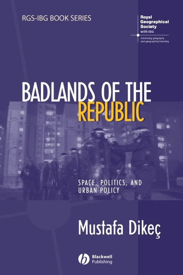 Badlands of the Republic; Space, Politics and Urban Policy (Paperback / softback) 9781405156301