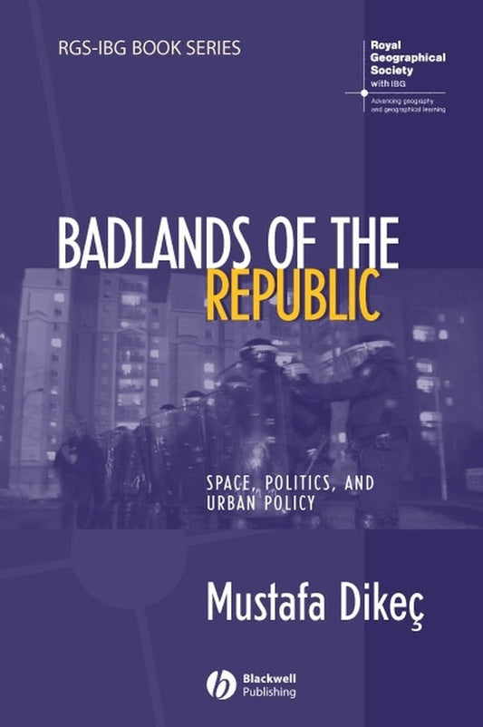 Badlands of the Republic; Space, Politics and Urban Policy (Paperback / softback) 9781405156301