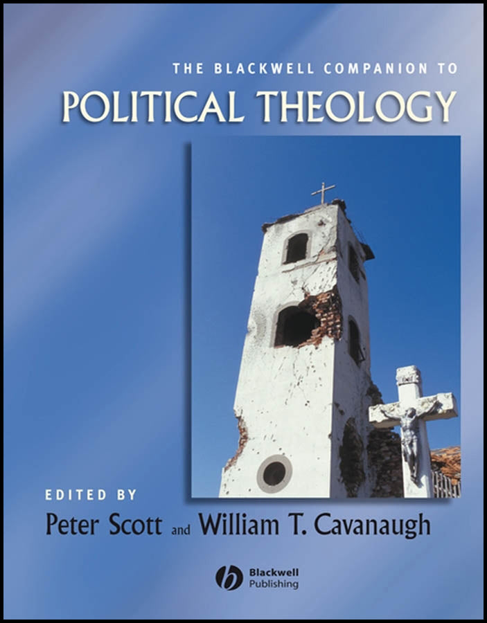 The Blackwell Companion to Political Theology (Paperback / softback) 9781405157445