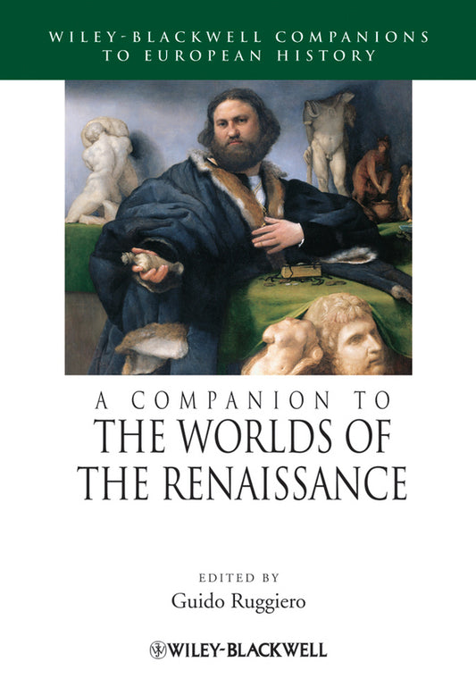 A Companion to the Worlds of the Renaissance (Paperback / softback) 9781405157834