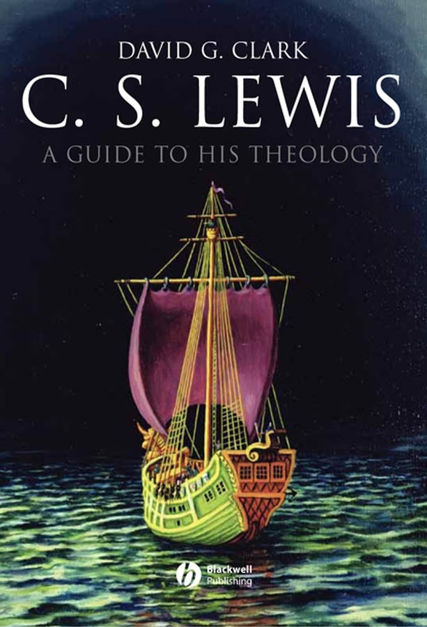 C.S. Lewis; A Guide to His Theology (Paperback / softback) 9781405158848