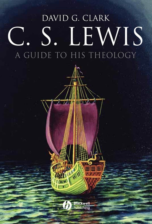 C.S. Lewis; A Guide to His Theology (Paperback / softback) 9781405158848