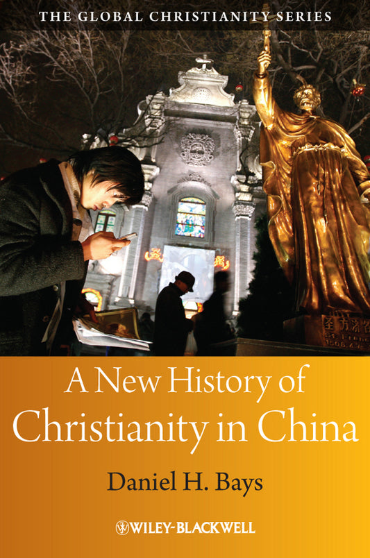 A New History of Christianity in China (Paperback / softback) 9781405159555