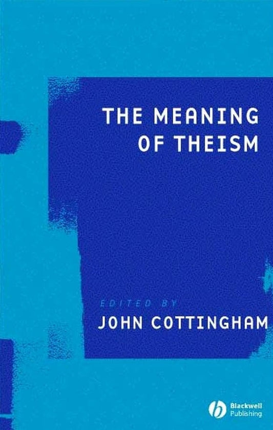The Meaning of Theism (Paperback / softback) 9781405159609