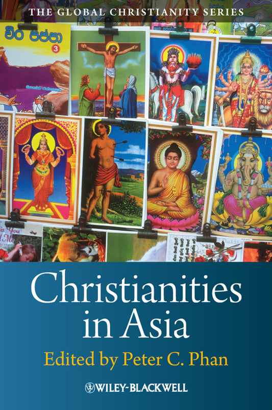 Christianities in Asia (Hardback) 9781405160896