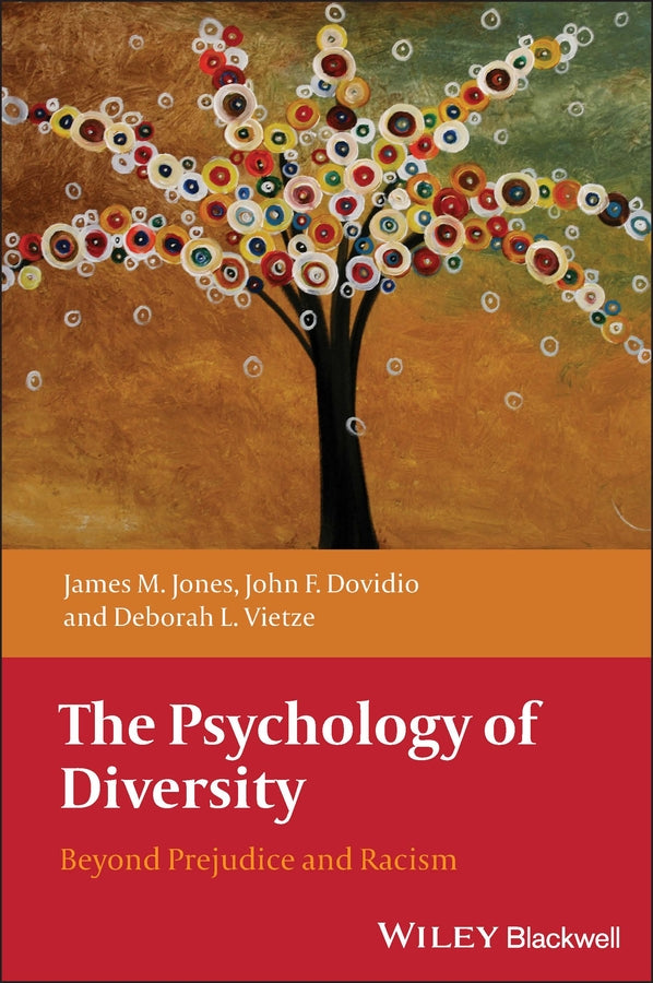 The Psychology of Diversity; Beyond Prejudice and Racism (Hardback) 9781405162135