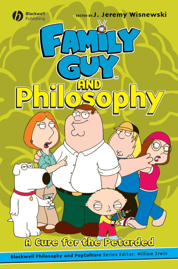 Family Guy and Philosophy (Paperback / softback) 9781405163163