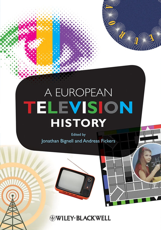 A European Television History (Hardback) 9781405163392