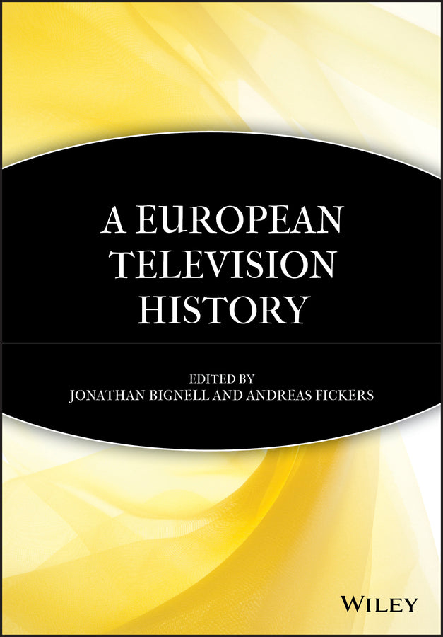 A European Television History (Paperback / softback) 9781405163408