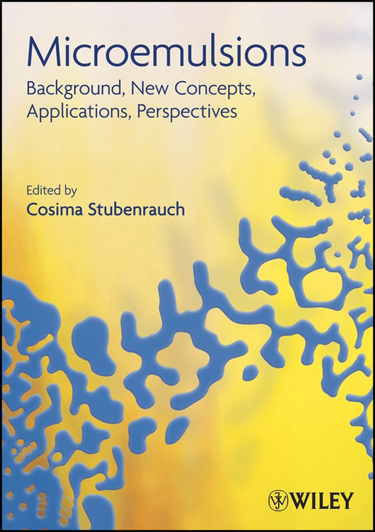 Microemulsions; Background, New Concepts, Applications, Perspectives (Hardback) 9781405167826