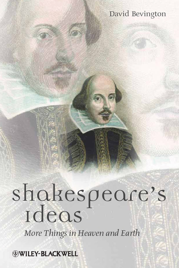 Shakespeare's Ideas; More Things in Heaven and Earth (Paperback / softback) 9781405167963