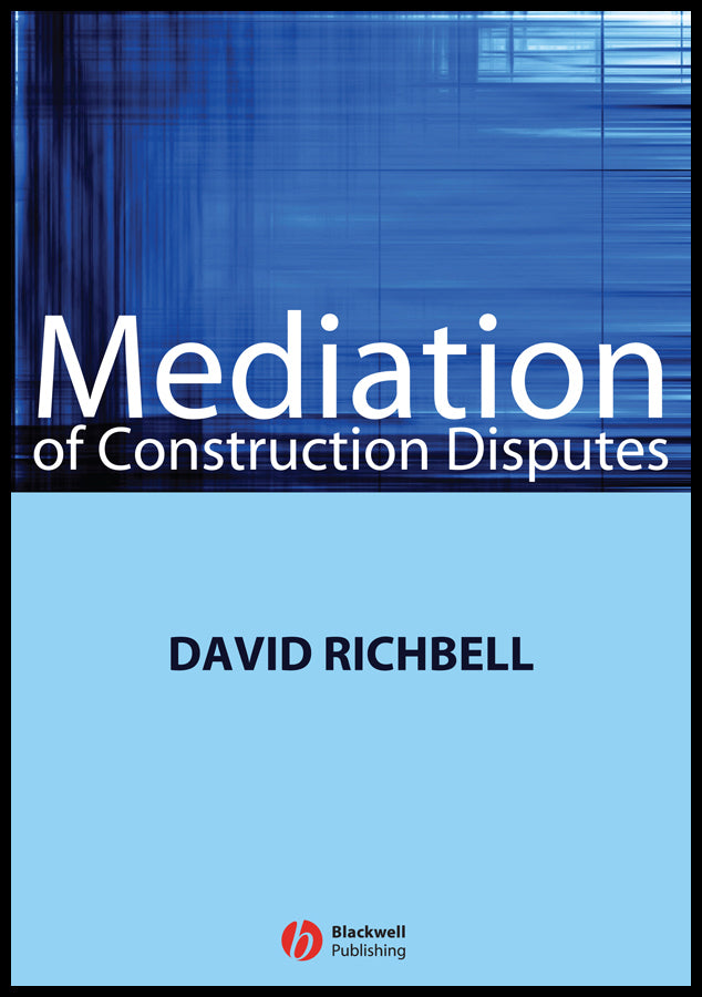 Mediation of Construction Disputes (Paperback / softback) 9781405169318