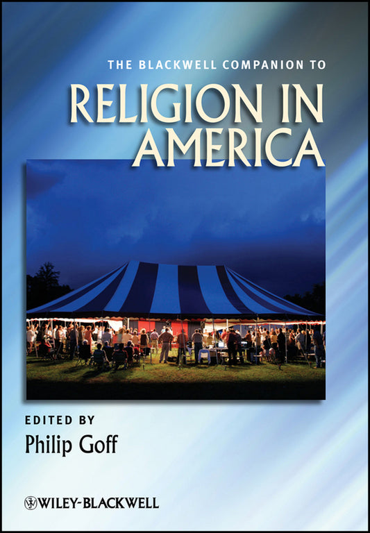 The Blackwell Companion to Religion in America (Hardback) 9781405169363