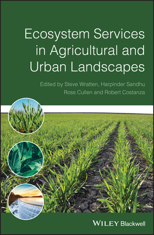 Ecosystem Services in Agricultural and Urban Landscapes (Hardback) 9781405170086
