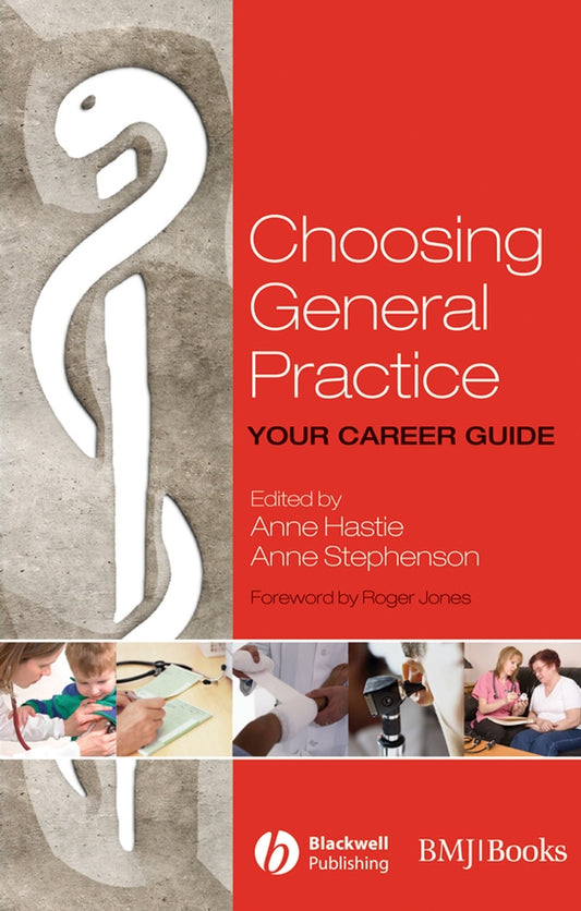 Choosing General Practice; Your Career Guide (Paperback / softback) 9781405170703