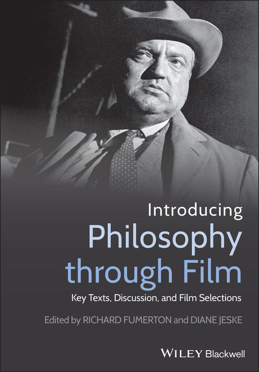 Introducing Philosophy Through Film; Key Texts, Discussion, and Film Selections (Paperback / softback) 9781405171014
